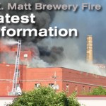 Fire at Matt Brewing Company